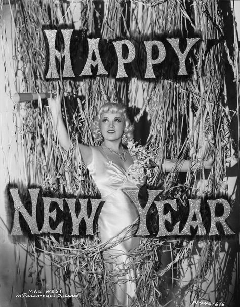 New Years Eve Traditions, Vintage Happy New Year, New Years Traditions, New Year Pictures, Mae West, New Year's Eve Celebrations, New Year Photos, Old Hollywood Stars, A Happy New Year