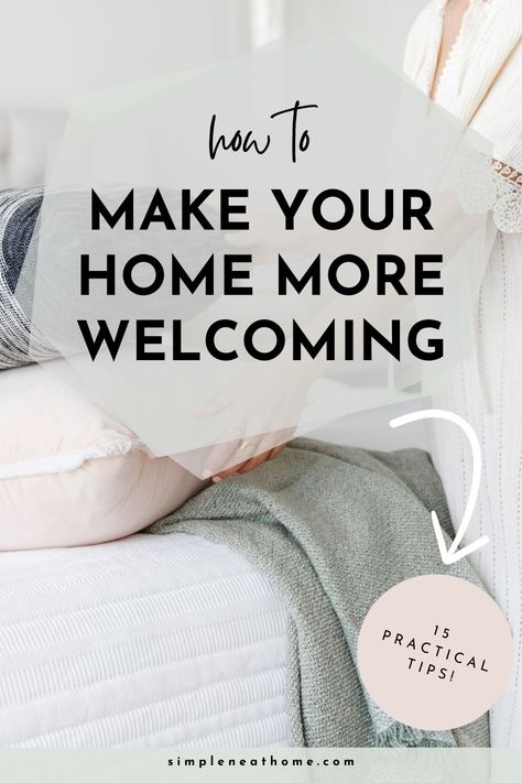 Want to make your home feel more welcoming and inviting? Read on for 15 simple ideas that will help you to create a home that you love and that you want to share with your guests. It's easier than you think to create a cosy, welcoming home you and your guests will love. From decluttering and organizing to furniture arrangement and using soft furnishings, these tips will help you to create a home that feels more welcoming. Head to Simple Neat Home to read more. Easy Home Organization, Getting Organized At Home, Clever Organizer, Declutter Challenge, Home Organization Hacks, Sheer Curtains, Furniture Arrangement, Organizing Your Home, Declutter