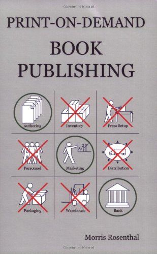 Print-on-Demand Book Publishing: A New Approach To Printing And Marketing Books For Publishers And Self-Publishing Authors Marketing Books, Kindle Publishing, Published Author, Book Marketing, Self Publishing, Used Books, Book Print, Ebook Pdf, Book Publishing