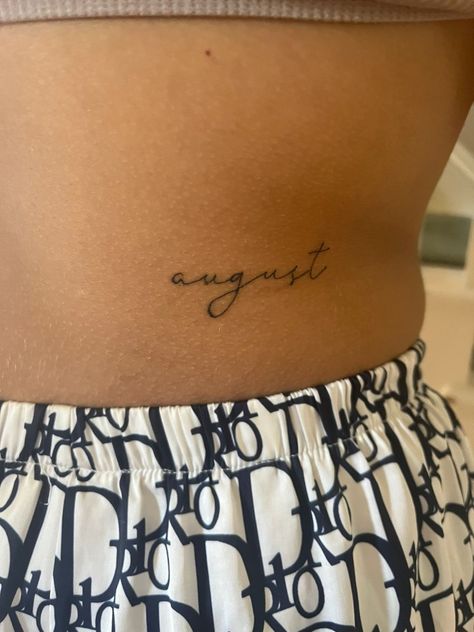 August Inspired Tattoo Taylor Swift, August Tatoos Taylor Swift, The 1 Tattoo Taylor Swift, Taylor Swift Tattoo All Too Well, August Taylor Swift Tattoo, Tattoos Inspired By Taylor Swift Songs, All Too Well Tattoo, Taylor Swift Tattoo Ideas Simple, August Tattoo