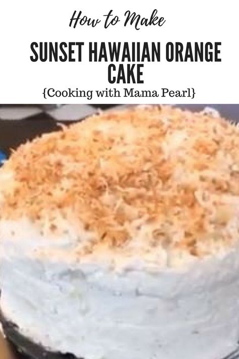 Hawaiian Sunset Cake, Turtle Fudge Recipe, Turtle Fudge, Sunset Cake, Flavored Cakes, Orange Cakes, Hawaiian Cake, Easy Cakes, Cake Cooking