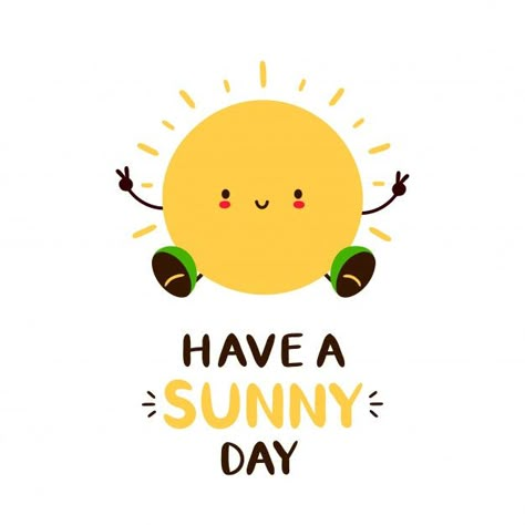 Sunny Day Quotes, Cute Morning Quotes, Card Character, Good Morning Sun, Cartoon Sun, Funny Emoji Faces, Cute Sun, Morning Texts, Good Morning Funny