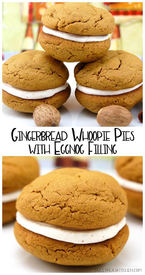 Gingerbread Whoopie Pies with Eggnog Filling - Sweet Pea's Kitchen Mini Whoopie Pies Easy, Gingerbread Whoopie Pies Recipe, Eggnog Whoopie Pies, Holiday Whoopie Pies, Christmas Whoopie Pies, Eggnog Treats, Comfort Cookies, Whoopie Cookies, Mini Whoopie Pies