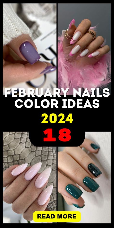 Trendsetting February Nail Colors for 2024 18 Ideas Gel Nails 3 Colors, Mid February Nails, February March Nails Ideas, Nail February 2024, 2024 Nails February, February 2024 Nails Ideas, Nails 2024 Trends February, February Nail Color Ideas, Gel Nails Ideas February