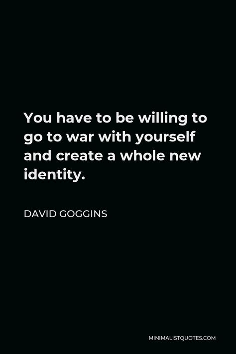 David Goggins Inspiration, David Goggins Discipline, Identity Quotes Inspiration, Taking Souls David Goggins, Never Finished David Goggins, David Higgins Quotes, David Goggins Aesthetic, Self Identity Quotes, David Goggins Quotes Wallpaper