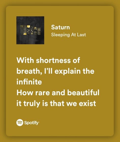 sleeping at last spotify song lyrics One Last Time Spotify, October Passed Me By Spotify, Light Sleeping At Last Lyrics, Saturn Lyrics Sleeping At Last, Escapism Song Spotify, Sleeping At Last Lyrics, Escapism Lyrics Spotify, Saturn Sleeping At Last, Lit Songs