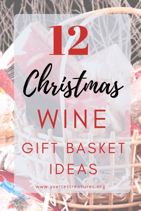 Christmas Wine Gift Baskets A Fantastic Gift Idea To Share - Holiday Booze Basket Ideas, Chocolate And Wine Gift Basket, Wine Glass Basket Gift Ideas, Gift Baskets With Wine Ideas, Wine Glasses Gift Basket, Wine Lover Gift Basket, Wine And Candle Gift Basket, Alcohol Gift Basket Ideas Christmas, Wine Basket Ideas Diy