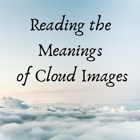 Clouds Meaning, Meaning Of Shapes, Cloud Images, Rorschach Inkblot Test, Cloud Quotes, Rorschach Inkblot, Scrying Mirror, Shapes And Forms, Cumulus Clouds