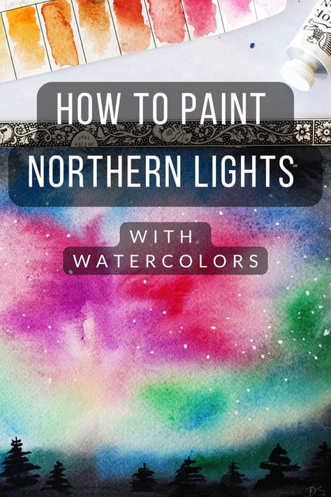 Watercolour Northern Lights Tutorial, Northern Lights Watercolor Tutorial, How To Paint Northern Lights Watercolor, Watercolor Northern Lights Tutorial, Watercolour Northern Lights, Pastel Northern Lights, Northern Lights Painting Easy, Northern Lights Art Lesson, Watercolor Art For Beginners Simple Easy