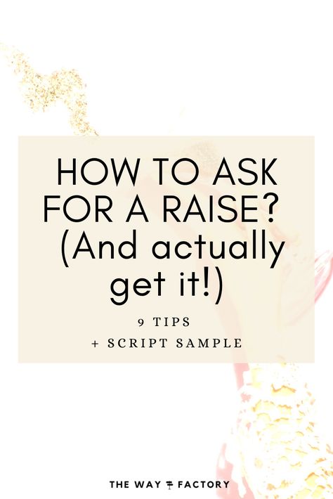 By being methodical and doing the right preparation, you can increase your chances of getting a raise. Learn how to ask for a raise by following these 9 tips and our script sample. Following these guidelines, you'll go from nerve wrack when asking for a raise to negotiation master! How To Ask For A Raise At Work Letter, Negotiating A Raise, How To Ask Your Boss For A Raise, How To Ask For Salary Increase, How To Negotiate A Raise, Asking For A Raise Email, How To Ask For A Raise At Work Email, Negotiating Salary Raise, Asking For A Raise Template