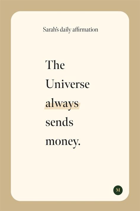 This quote says the Universe always sends money. Sit Quotes, Job Quotes, Enough Money, Vision Board Manifestation, Daily Affirmation, Money Goals, Send Money, Entrepreneur Mindset, Now What