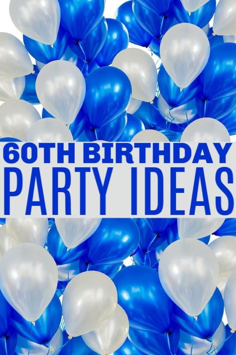 Planning A 60th Birthday Party, 60th Birthday Decorating Ideas, 60th Birthday For Husband Party Ideas, 60th Birthday Signs Funny, 60 Th Birthday Party Ideas For Men Decoration, 60th Birthday Themes For Women Party Ideas, Female 60th Birthday Party Ideas, 60 Party Ideas For Men, 60th Bday Party Ideas Dad