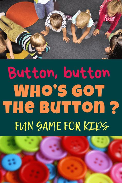 Button Button Game Indoor Recess Ideas Preschool, Time Games For Kids, Buttoning Activities, Kid Games Indoor, Indoor Recess Games, Circle Time Games, Recess Games, Circle Game, Button Game