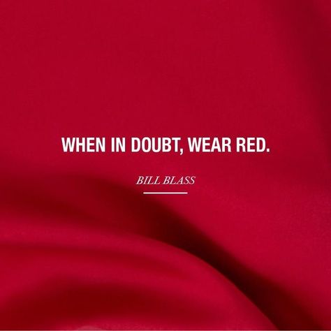 When in Doubt, What Do You Wear? – 50 IS NOT OLD Red Lip Quotes, Red Colour Quotes, Red Dress Quotes, Lips Quotes, Lipstick Quotes, Red Colour Dress, Dress Quotes, Red Quotes, Red Bill