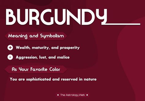 Burgundy Color Meaning and Symbolism | The Astrology Web What Do Colors Mean, Color Knowledge, Colour Psychology, Red Things, Dream Meaning, Color Symbolism, Color Dream, Colors And Emotions, Dream Symbols