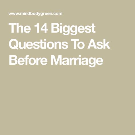 The 14 Biggest Questions To Ask Before Marriage Questions Before Marriage, Premarital Counseling Questions, Questions To Ask Before Marriage, 12 Questions To Ask, Waiting Until Marriage, Questions To Ask Your Partner, 100 Questions To Ask, Before Getting Married, Marriage Meaning