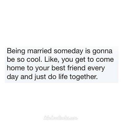 (-_-) Getting Married Quotes, My Best Friend My Husband, Married Quotes, Marry My Best Friend, Marry Your Best Friend, Dream Date, Appreciation Quotes, Quotes Wallpapers, Marrying My Best Friend