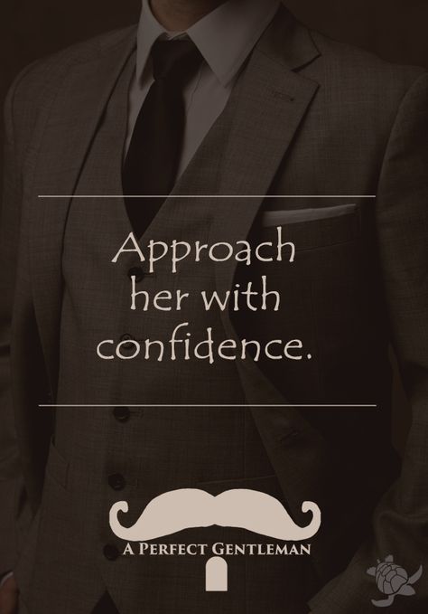 Approach her with confidence by @aperfectmale http://www.wfpblogs.com/category/gentlemans-rules/ Andy Warhol Quotes, Tomorrow Quotes, Tom Landry, Michael Jordan Quotes, Change Your Life Quotes, Opportunity Quotes, Bicycle Quotes, Gentleman Rules, Mother Teresa Quotes