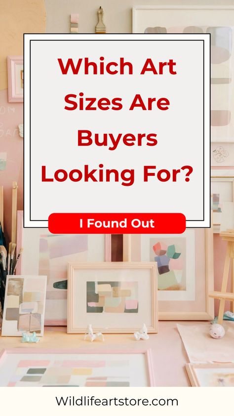 Which Art Sizes Do Art Buyers Like? Art Display Panels, Selling Art Prints, Art Business Ideas, Business Lessons, Sell Art Prints, Illustration Business, Where To Sell, Free Chart, Creative Names