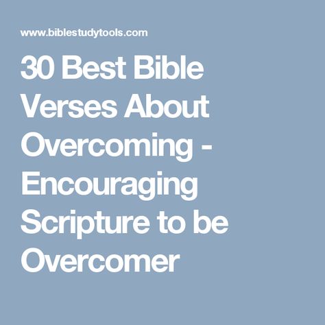 30 Best Bible Verses About Overcoming - Encouraging Scripture to be Overcomer Encouraging Quotes For Friends, Friendship Bible Verses, Verses About Family, Friendship Bible, Verses About Friendship, Bible Verses About Forgiveness, Encouraging Scripture Quotes, Verses About Peace, Peace Bible Verse