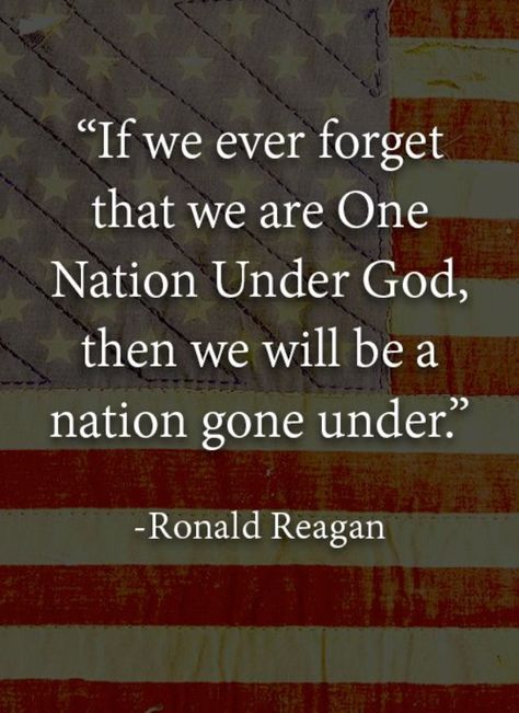 "If we ever forget that we are one nation under God, then we will be a nation gone under." -Ronald Reagan #speaktruth One Nation Under God, Visit Australia, We Are One, The Land, Microsoft, Australia