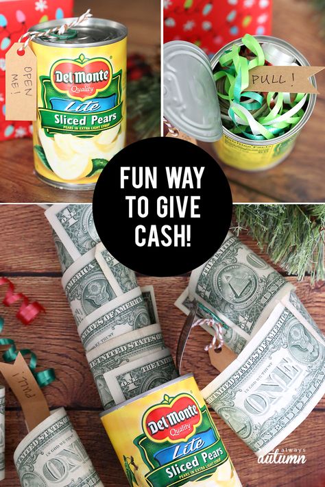 Fun Christmas gift idea: money in a can of fruit! Cute Christmas gag gift. It looks like a can of food, but there's a roll of cash inside. #itsalwaysautumn #christmas #christmasgift #moneygift #gaggift Money Gifts Christmas, Christmas Ideas For Boyfriend, Christmas Lists, Hide Money, Gag Gifts Christmas, Joke Gifts, Fun Money, Creative Money Gifts, Friend Funny