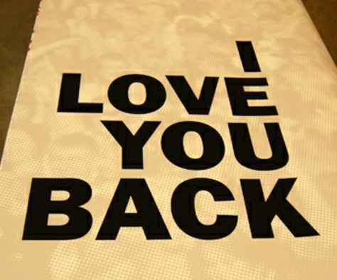 I love you back.... I Love You Say It Back Tattoo, I Love You Say It Back Hoodie, I Love You More Sign, In My Life I Love You More Beatles, I Love You More Keychain, I Love You, Love You