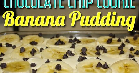 Cookie Banana Pudding, Banana Pudding Recipe, Baked Goodies, Pudding Recipe, Banana Pudding, Pudding Recipes, Chocolate Chip Cookie, Chip Cookies, Chocolate Chip Cookies