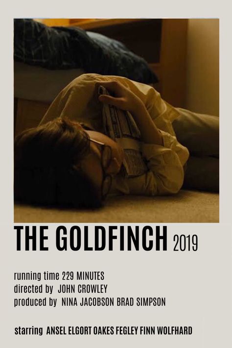 The Goldfinch Movie Poster, The Goldfinch Poster, Goldfinch Poster, The Goldfinch Movie, Goldfinch Movie, Alternative Posters, The Goldfinch, Posters Movie, Ansel Elgort