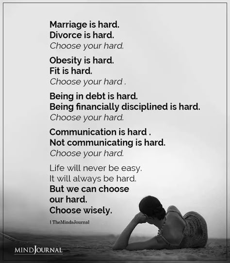 Choose Your Hard, Marriage Is Hard, Vie Motivation, Emotional Wellbeing, Marriage Is, Quotable Quotes, Social Emotional, Wise Quotes, Meaningful Quotes