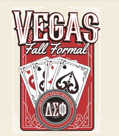 Frat Shirts Design, Vegas Bid Day, Vegas Graphic Design, Class Tshirt, Frat Shirts, Formal Shirt Design, Ring Dunk, Sisterhood Ideas, Fraternity Shirt Design