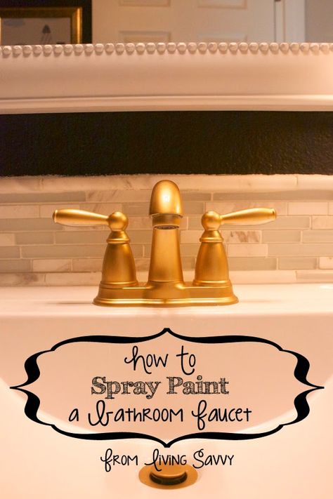 How To | Spray Paint A Bathroom Faucet - Living Savvy Paint Faucet, How To Spray Paint, Silver Spray Paint, Diy Ceiling, Bathroom Style, Painting Bathroom, Furniture Makeover Diy, Ceiling Decor, Diy Home Decor Projects