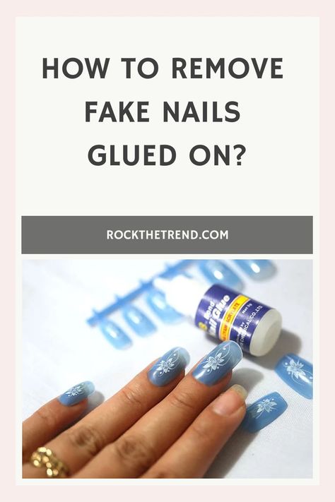 How To Remove Fake Nails Glued On? Remove Fake Nails, Remove Acrylics, Natural Oils For Skin, Polygel Nails, Nail Photos, Nail Buffer, Dip Powder Nails, False Nail, Nail Polish Remover