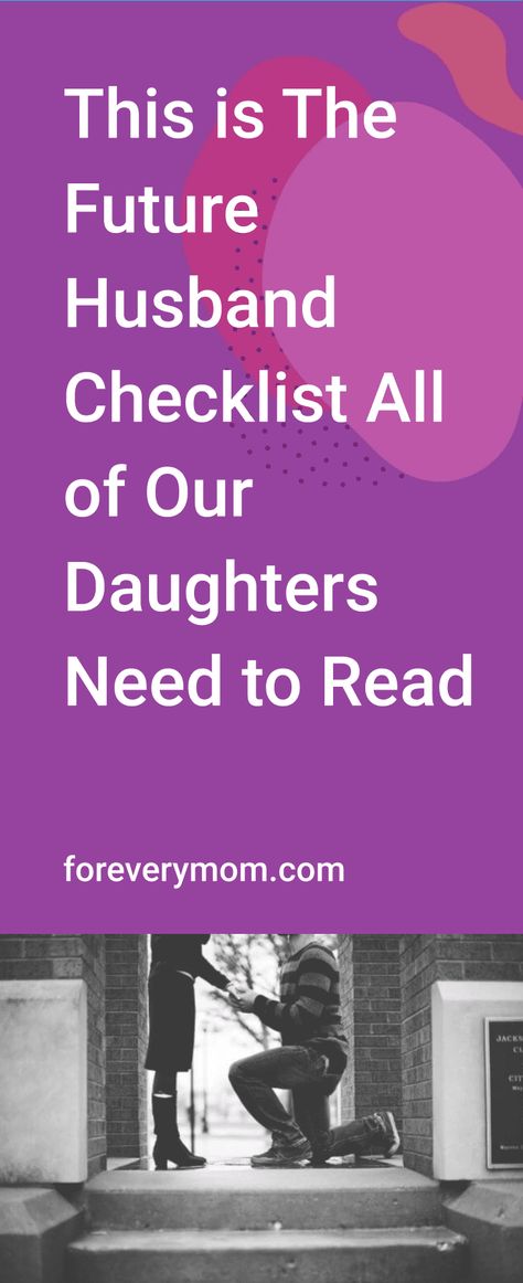 Prayer For My Daughters Future Husband, Future Husband Checklist, Daughters Boyfriend Quotes, Prayer For Daughter, Puberty Blues, College Daughter, Kingdom Living, Prayers For My Daughter, How To Get Married