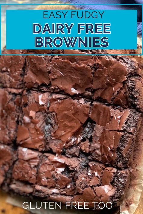 Dairy Free brownies cut into squares with text overlay. Lactose Free Brownies, Dairy Free Chocolate Dessert, Gluten Free Baked Goods, Lactose Free Desserts, Dairy Free Deserts, Dairy Free Dessert Easy, Dairy Free Fudge, Nut Free Desserts, Gluten Free Brownies Recipe