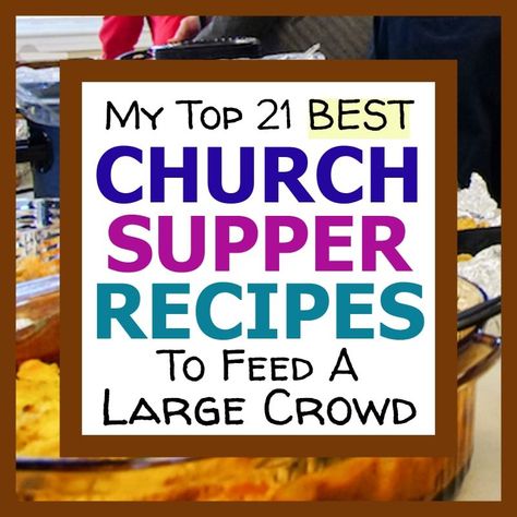 Church Dinner Ideas, Easy Large Group Meals, Group Dinner Ideas, Large Party Food, Church Potluck Recipes, Community Dinner, Easy Potluck, Group Dinner, Salads For A Crowd