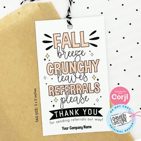 Embrace the autumn air, crunch on those leaves, and bring in the referrals! Spread the love and gratitude for your referral sources this season with our editable gift tags for referral marketing. Simply customize, download, print, and watch your marketing game level up! ★ EDIT RIGHT IN YOUR BROWSER! Print your own Gift Tags!  This template is easy to edit using our design application right in your browser. Edit, download, and then print them out on card stock paper from your home printer or send them to an online printer. You don't need any software or special fonts installed. Editable Digital File - Printable - Personalize with Corjl ---------------------------------------------------------- WHAT PARTS WILL YOU BE ABLE TO EDIT? ---------------------------------------------------------- Yo Crunchy Leaves, Editable Gift Tags, Referral Marketing, Marketing Gift, Client Appreciation, Junk Mail, Stock Paper, Cardstock Paper, Labels & Tags