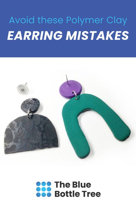 Make Polymer Clay Earrings You're Proud Of - The Blue Bottle Tree Polymer Clay Earring Backs, Sanding Clay Earrings, How To Make Polymer Clay Shiny, Leftover Polymer Clay, Diy Trendy Earrings, Sculpey Earrings Diy, How To Color Polymer Clay, Best Clay For Earrings, Popular Polymer Clay Earrings