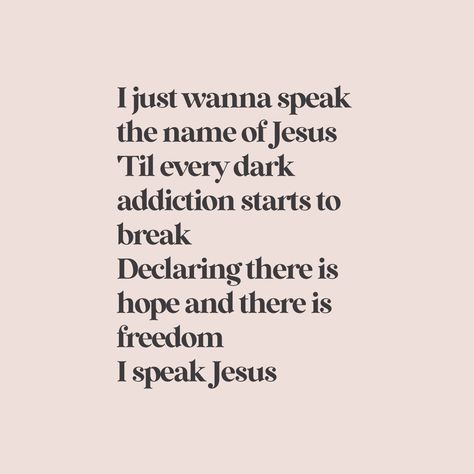 Does this song make anyone else cry every time it comes on at church? The parts that always hits me is hard are "I just wanna speak the name of Jesus 'til every dark addiction starts to break declaring there is hope and freedom" as well as "Jesus for my family"⁣. Break every stronghold. Shine through the shadows. Burn like a fire. There is PEACE within your presence. Song "I Speak Jesus" by Charity Gayle (give it a listen today 💛) Which part of this song captures you most? Galatians... I Speak Jesus, Charity Gayle, There Is Hope, The Shadows, Faith In God, Names Of Jesus, To Speak, Jesus, Things To Come