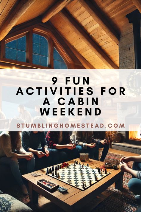 Keep your weekend fun and adventurous with these 9 must-try cabin activities	#CabinActivities #NatureFun #WeekendAdventure #CozyMoments #OutdoorIdeas Romantic Cabin Getaway Activities, Family Cabin Activities, Girls Cabin Weekend Ideas, Cabin Games, Cabin Activities, Three Pines, Cabin Weekend, My 50th Birthday, Family Cabin