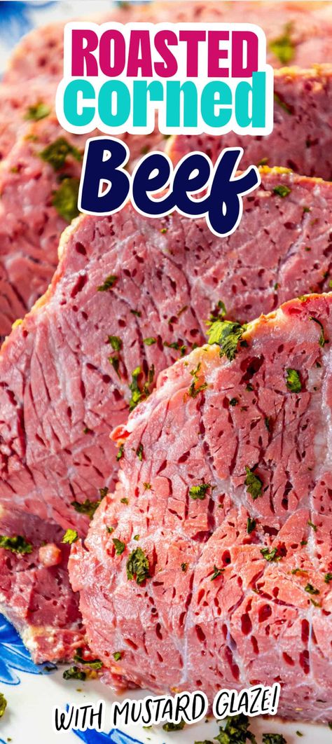 Corn Beef Roast, Oven Roasted Corned Beef, Beef Eye Round Roast, Roasted Corned Beef, Baked Corned Beef, Cooking Corned Beef, Steamed Cabbage, Corn Beef, Beef Round