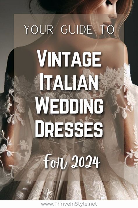 Vintage Italian Wedding Dresses: A Timeless Journey of Elegance — Thrive In Style Vintage Italian Wedding Dress, Summer Vibes Aesthetic Vintage, Wedding Dresses Timeless, Long Sleeve Wedding Dress Vintage, Italian Wedding Dress, Vintage Italian Wedding, Italian Wedding Dresses, Summer Vibes Aesthetic, Place Wedding