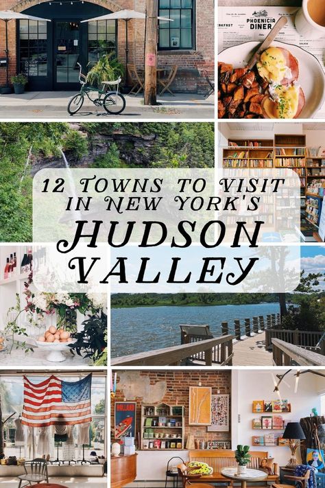 12 Towns to Visit in NY's Hudson Valley | The Pamplemousse Papers Hudson River Valley Road Trip, Hudson Valley New York, Hudson Valley Ny, Valley Road, Hudson River Valley, Catskill Mountains, Ny Trip, Hudson River, Fall Travel