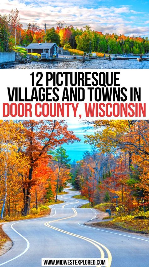 12 Picturesque Villages And Towns In Door County Wisconsin | door county wisconsin places to visit | door county wisconsin vacation | wisconsin travel door county | things to do in door county wisconsin | door county wisconsin travel guide | door county wisconsin travel | #towns #doorcounty #wisconsin #usa #family Door County Wisconsin Fall, Wisconsin Vacation, Door County Wi, Door County Wisconsin, Road Trip Packing, Wisconsin Travel, Us Road Trip, In Door, Door County