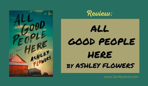 What did I think of this debut mystery by a popular podcaster? Check out my Review of All Good People Here by Ashley Flowers! All Good People Here by Ashley Flowers Published on August 16, 2022 by Bantam Books Synopsis: Everyone from Wakarusa, Indiana, remembers January Jacobs, who was found dead hours after her family […] The post Review of All Good People Here appeared first on Jen Ryland Reviews. All Good People Here Ashley Flowers, All Good People Here, Celebrity Books, Next Door Neighbor, Gives Me Hope, Book Talk, Cold Case, Best Books To Read, Great Books