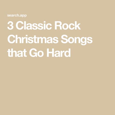 3 Classic Rock Christmas Songs that Go Hard Christmas Lyrics, Christmas Rock, Rock Songs, Christmas Bell, Christmas Songs, Christmas Song, Pop Rocks, Classic Rock, Rock Music