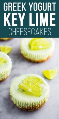 Key Lime Greek Yogurt, Healthy Key Lime, Key Lime Yogurt, Small Cheesecakes, Greek Yogurt Cheesecake, Dessert Easter, Key Lime Desserts, Lime Desserts, Yogurt Dessert