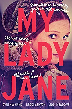 13 excellent young adult historical novels for readers of any age – Modern Mrs Darcy My Lady Jane, Lady Jane Grey, Jane Grey, Ella Enchanted, Jane Gray, Teen Books, Jessica Day, Chimamanda Ngozi Adichie, The Princess Bride