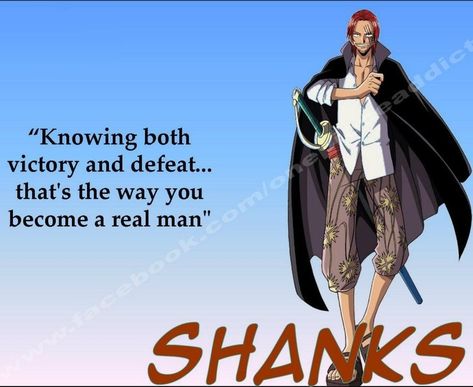 Shanks One Piece Quote 💙 Anime Quotes ! Shanks Quotes, One Piece Quote, Animation In Photoshop, Pieces Facts, Shanks One Piece, One Piece Funny Moments, One Piece Quotes, Quote Anime, Naruto Quotes