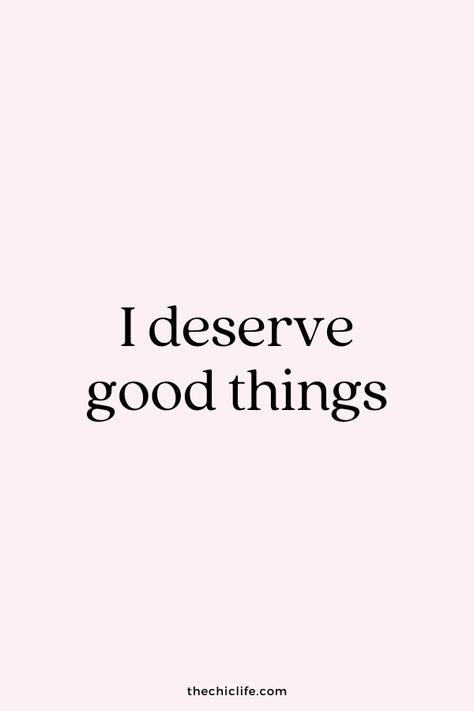 I Deserve Good Things, Love Manifestation Affirmations, Love Manifestation, I Deserve Better, Quotes Dream, Vision Board Photos, Dream Vision Board, Life Vision Board, Vision Board Affirmations